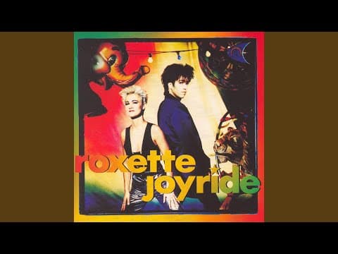 YouTube thumbnail for Roxette - Joyride
