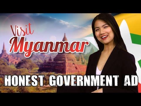 YouTube thumbnail for Honest Government Ad | Visit Myanmar! 🇲🇲