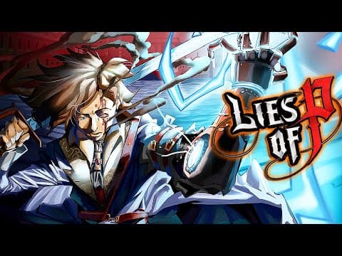YouTube thumbnail for Is This THE BEST Souls Like Game EVER? -  Lies Of P Demo Funny Moments