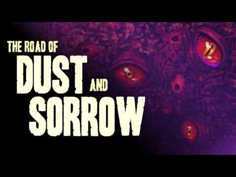YouTube thumbnail for The Road of Dust and Sorrow | Official Release Date Trailer