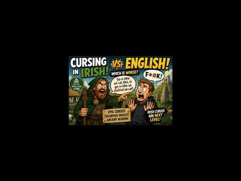 YouTube thumbnail for Cursing in Irish vs English...Who is better?