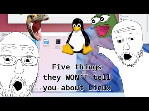 YouTube thumbnail for Five things they WON'T tell you about Linux! (GONE WILD)