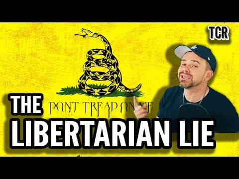 YouTube thumbnail for So you think you're a Libertarian? You're not. | The Chud Report