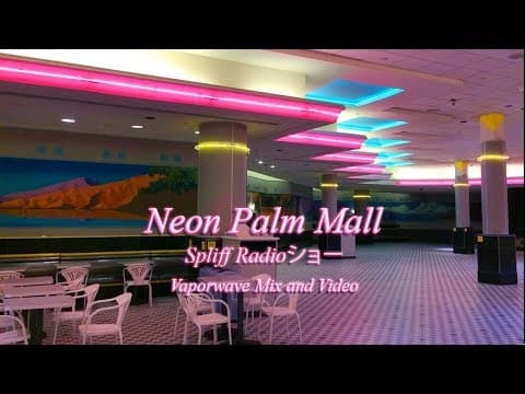YouTube thumbnail for NEON PALM MALL (Vaporwave Mix + Video)