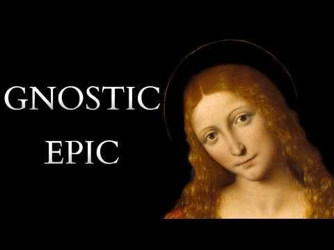 YouTube thumbnail for The Gnostic Epic of Mary Magdalene and Pistis Sophia
