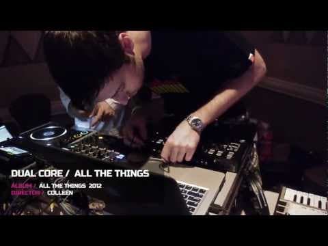 YouTube thumbnail for Dual Core - All The Things