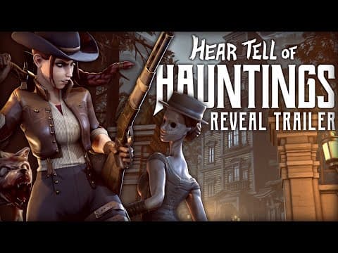 YouTube thumbnail for Hear Tell of Hauntings - Reveal Trailer