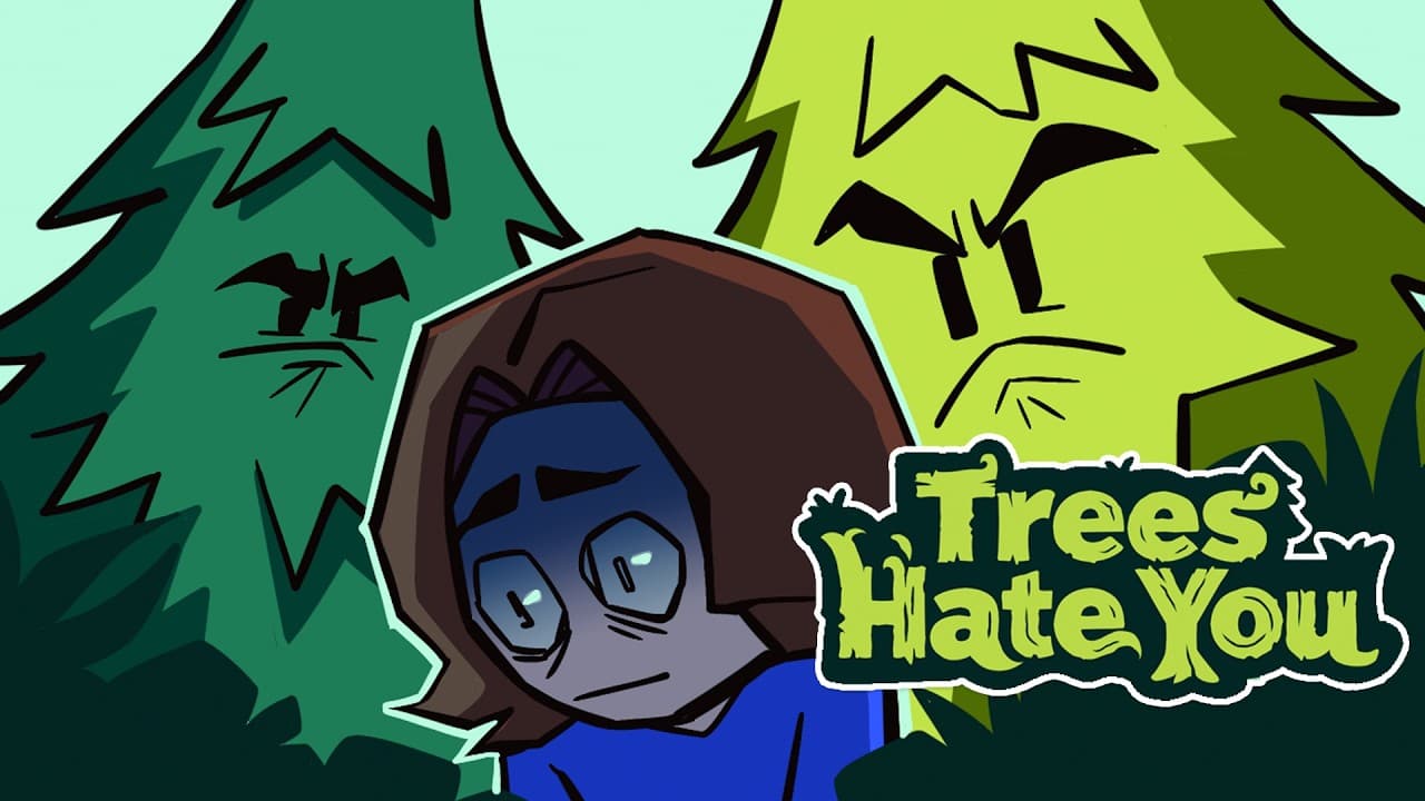 YouTube thumbnail for Trees Hate You. Like...really hate Arin specifically.