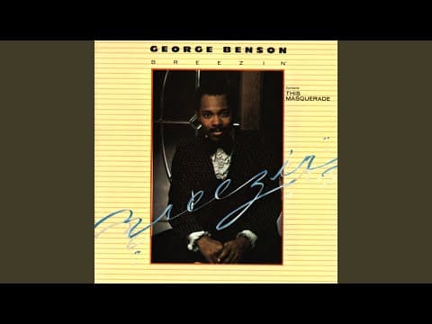 YouTube thumbnail for Breezin' - George Benson