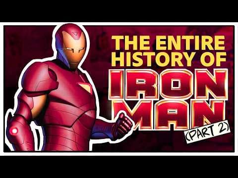 YouTube thumbnail for The Entire History of IRON MAN (Part 2)