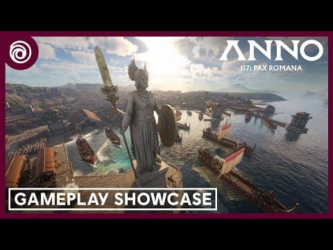YouTube thumbnail for Anno 117: Pax Romana - Gameplay Showcase Trailer