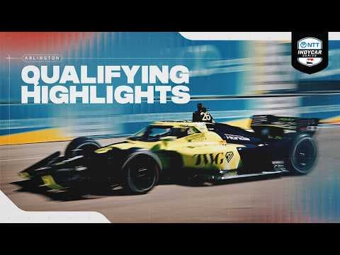 YouTube thumbnail for Qualifying Highlights | 2026 INDYCAR at Arlington