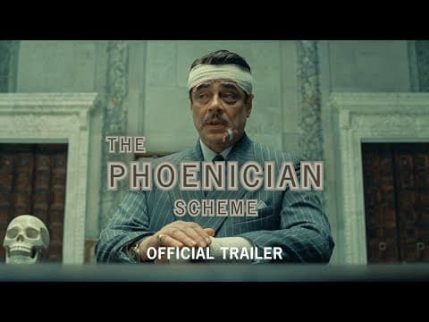 YouTube thumbnail for The Phoenician Scheme | Official Trailer | Directed by Wes Anderson