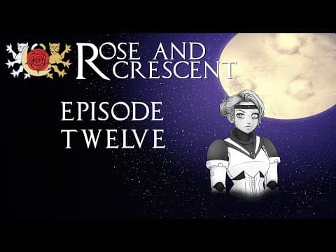 YouTube thumbnail for Rose & Crescent: Episode 12 [Fabula Ultima Actual Play]
