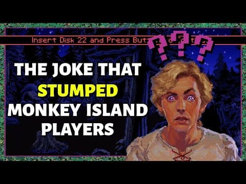 YouTube thumbnail for INSERT DISK 22 - The joke that STUMPED Monkey Island players