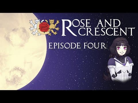 YouTube thumbnail for Rose & Crescent: Actual Play Episode 4