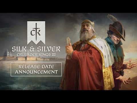 YouTube thumbnail for Crusader Kings III: Silk & Silver Trailer