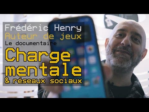 YouTube thumbnail for Documentaire : Fred Henry, auteur de jeux ou "Charge mentale & Réseaux Sociaux"