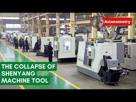 YouTube thumbnail for The Debt-Fueled Collapse of China’s Top Machine Tool Maker