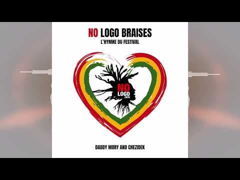 YouTube thumbnail for Daddy Mory, Chezidek - No Logo Braises - L'hymne du festival
