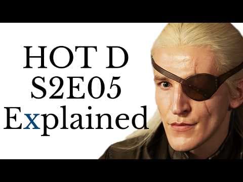 YouTube thumbnail for [Alt-Shift-X] House of the Dragon S2E05 Explained