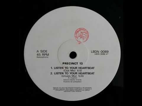 YouTube thumbnail for Precinct 13 - Listen To Your Heartbeat (Univers Mix)