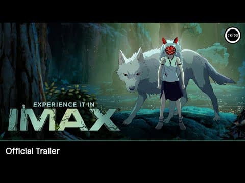 YouTube thumbnail for PRINCESS MONONOKE 4K Restoration | Official Trailer - In IMAX® March 26