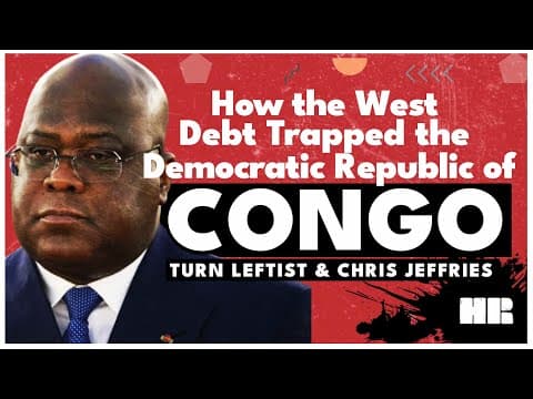 YouTube thumbnail for How the West Debt Trapped the Democratic Republic of Congo