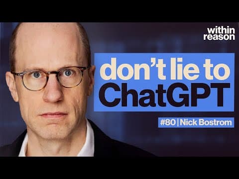 YouTube thumbnail for Bostrom's advice for the ethical treatment of LLMs: remind them to be happy