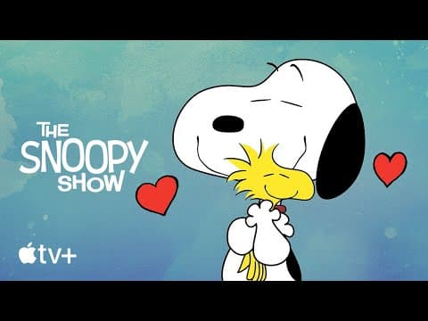 YouTube thumbnail for The Snoopy Show — Snoopy and Woodstock's Best Moments | Apple TV+