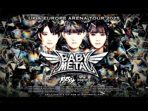 YouTube thumbnail for BABYMETAL UK & Europe arena tour 2025 trailer, with Poppy and Bambie Thug