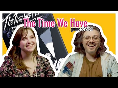 YouTube thumbnail for My friends played The Time We Have, about a pair of brothers in a zombie apocalypse, one of which is infected and dying; it's a two person card-based rpg, played through a closed door