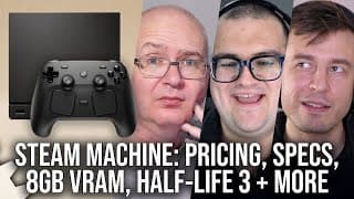 YouTube thumbnail for DF Direct Weekly #240: Steam Machine - Pricing, Specs, VRAM, ARM Ambitions + More