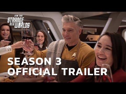 YouTube thumbnail for Official Season 3 Trailer | Star Trek: Strange New Worlds