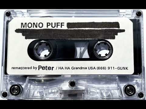 YouTube thumbnail for Mono Puff - Backstabbing Liar (Alternate) HQ Remaster
