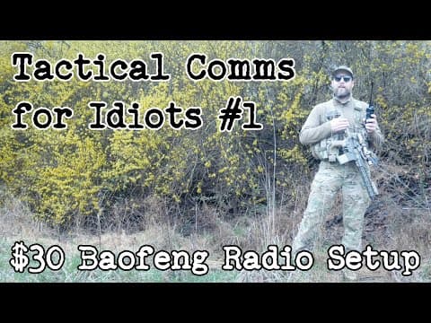YouTube thumbnail for Tactical Comms for Idiots #1: $30 Baofeng Edition (non-encrypted small team comms)