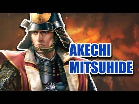 YouTube thumbnail for In Defense of Akechi Mitsuhide