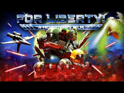 YouTube thumbnail for For Liberty! A Helldivers Film (Full Movie)