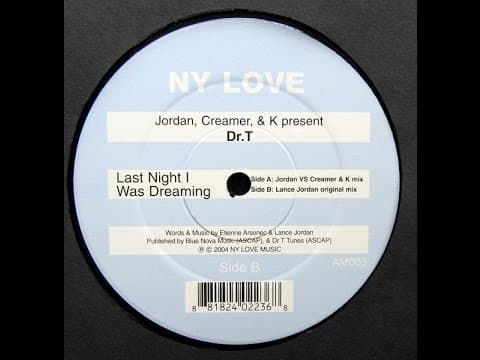 YouTube thumbnail for Creamer & K Pres. Dr. T ‎– Last Night I Was Dreaming (Jordan VS Creamer & K Mix)