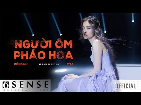 YouTube thumbnail for Đông Nhi - Người Ôm Pháo Hoa