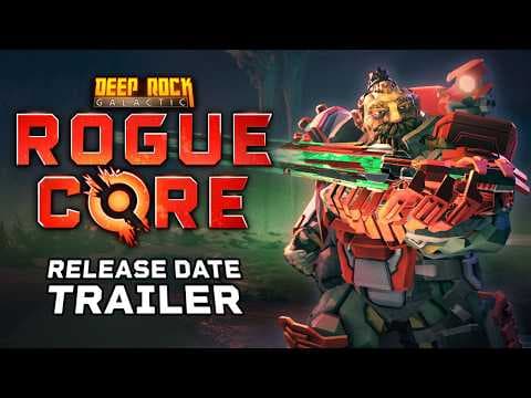 YouTube thumbnail for Deep Rock Galactic: Rogue Core - Early Access Release Date Trailer