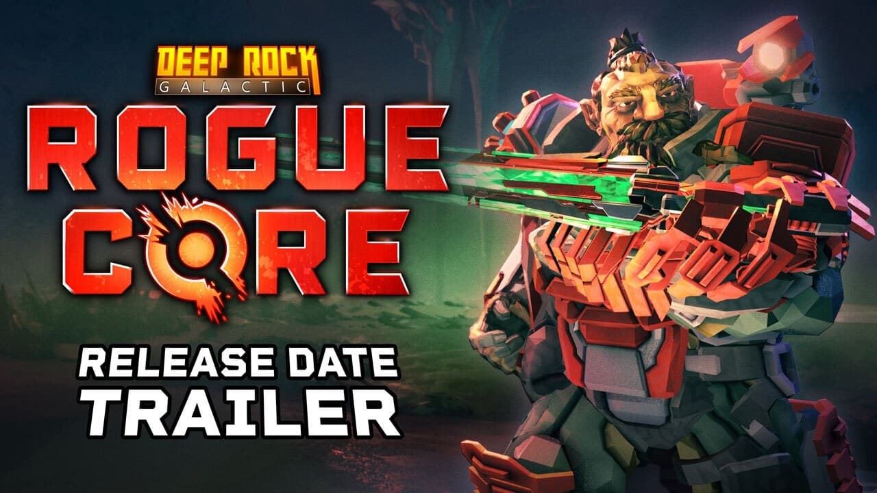 YouTube thumbnail for Deep Rock Galactic: Rogue Core - Release Date Trailer