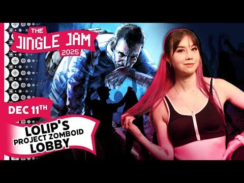 YouTube thumbnail for Project Zomboid Multiplayer with Lolipopgi | Jingle Jam 2025 Day 11