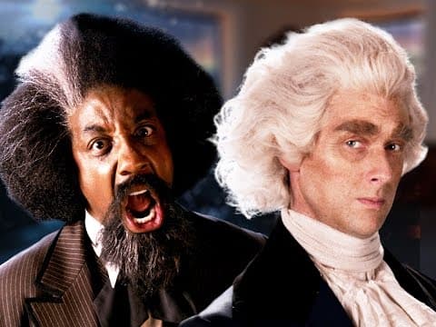YouTube thumbnail for Epic Rap Battles - Frederick Douglass vs Thomas Jefferson. Epic Rap Battles of History (Now I've gone down an ERB rabbit hole, I'll see you in a couple days)