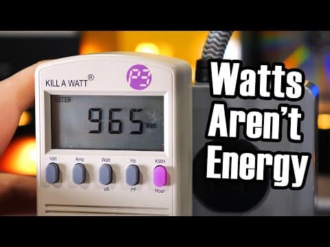 YouTube thumbnail for Power is not energy: why the difference matters [Technology Connections]