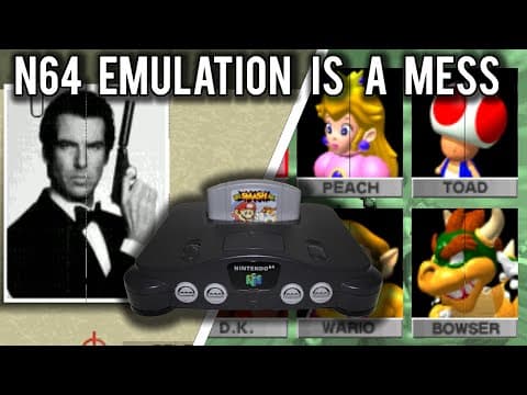 YouTube thumbnail for VIDEO: Why is Nintendo 64 emulation still a broken mess in 2025?