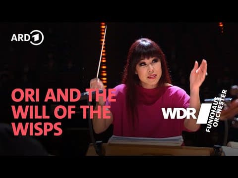 YouTube thumbnail for Ori and the will of the wisps | WDR Funkhausorchester | WDR Rundfunkchor