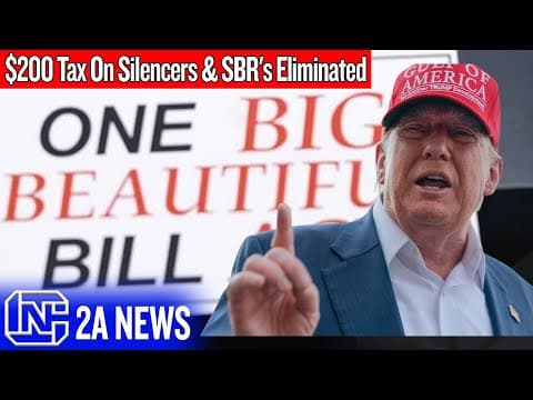 YouTube thumbnail for $200 Tax On Silencers & SBR's Eliminated After One Big Beautiful Bill Passes Congress - Colion Noir