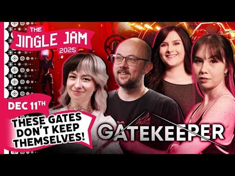 YouTube thumbnail for These Gates won't Keep themselves! | Jingle Jam 2025 Day 11