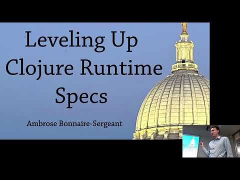 YouTube thumbnail for Leveling Up Clojure Runtime Specs